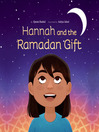 Cover image for Hannah and the Ramadan Gift